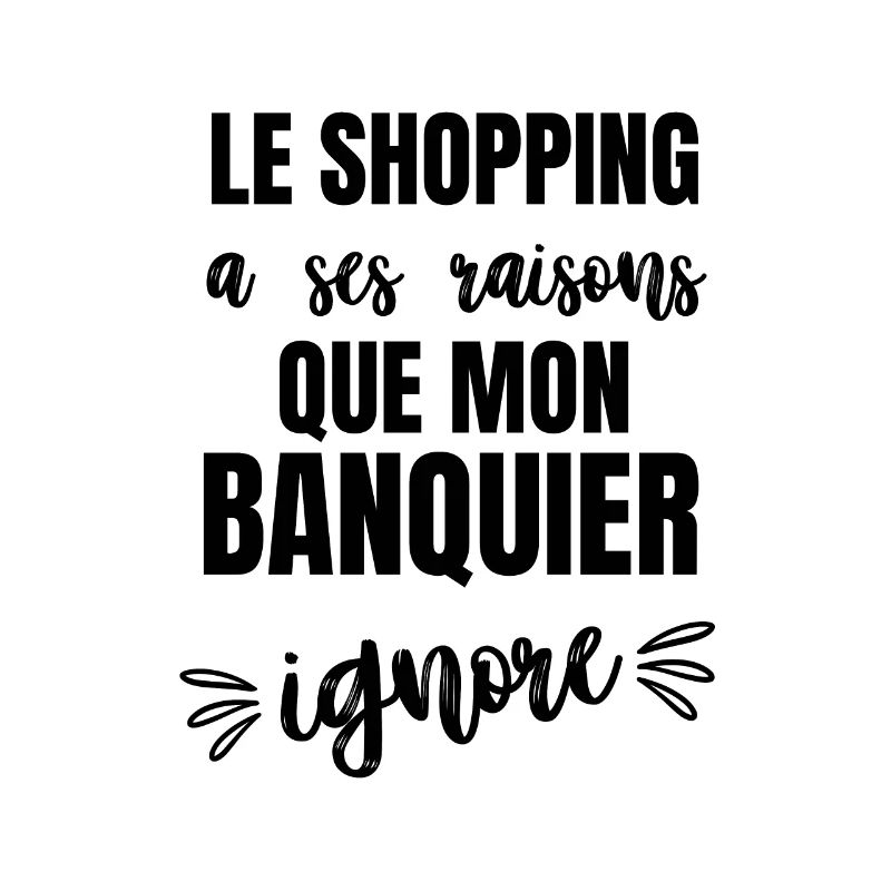 le shopping a ses raisons
