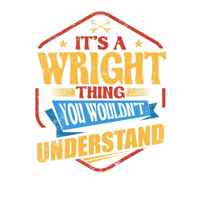 Es ist ein Wright -Ding lustiger Nachname Humor Fa