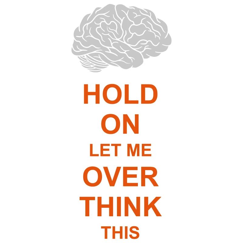 Let me overthink this