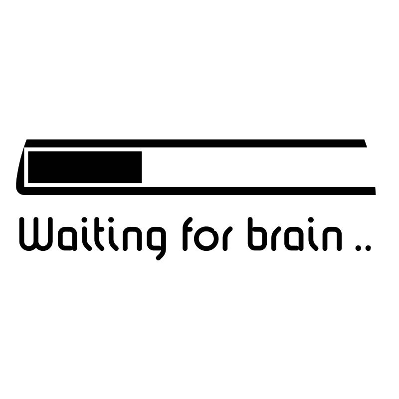 Waiting For Brain