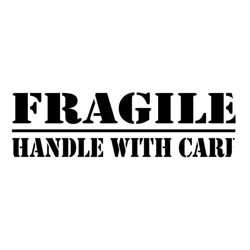 fragile
