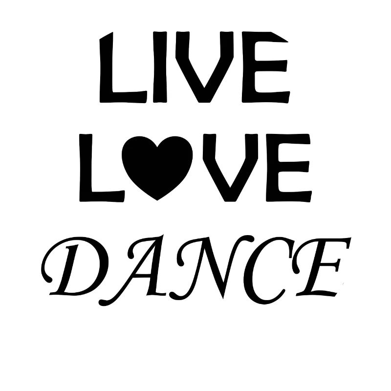 Dance hobby saying ballet line dance breakdance