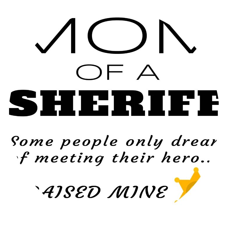 Stolze Mutter einer Sheriff-Mutter Geschenk mit Abzeichen