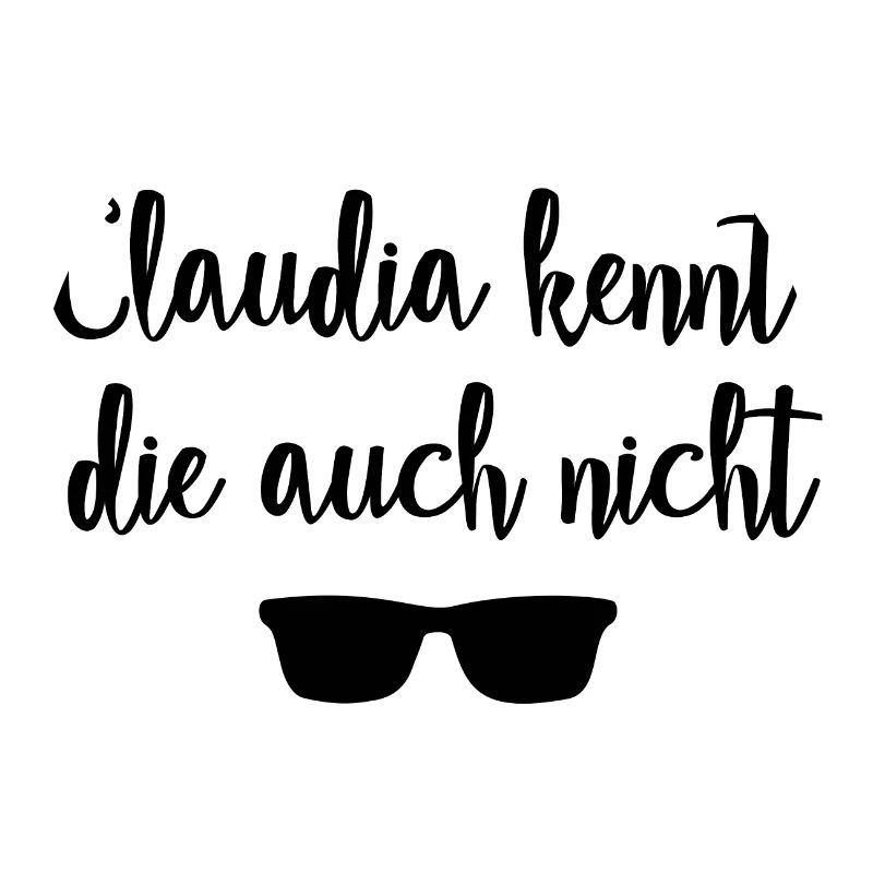 Claudia doesn't know them either - Shirt