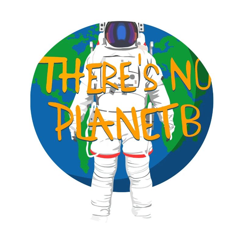 Il n’y a pas de slogan Planète B avec astronaute