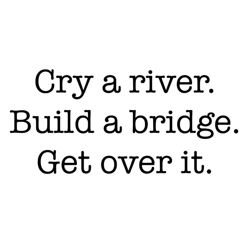 Cry A River Geschenk Idee