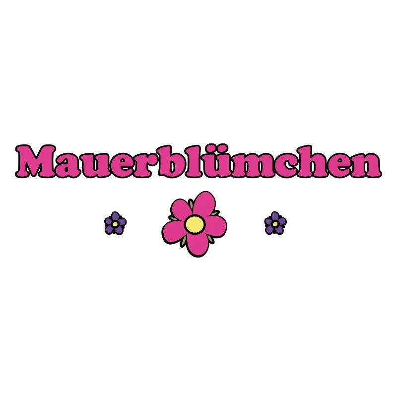 MAUERBLÜMCHEN - Design