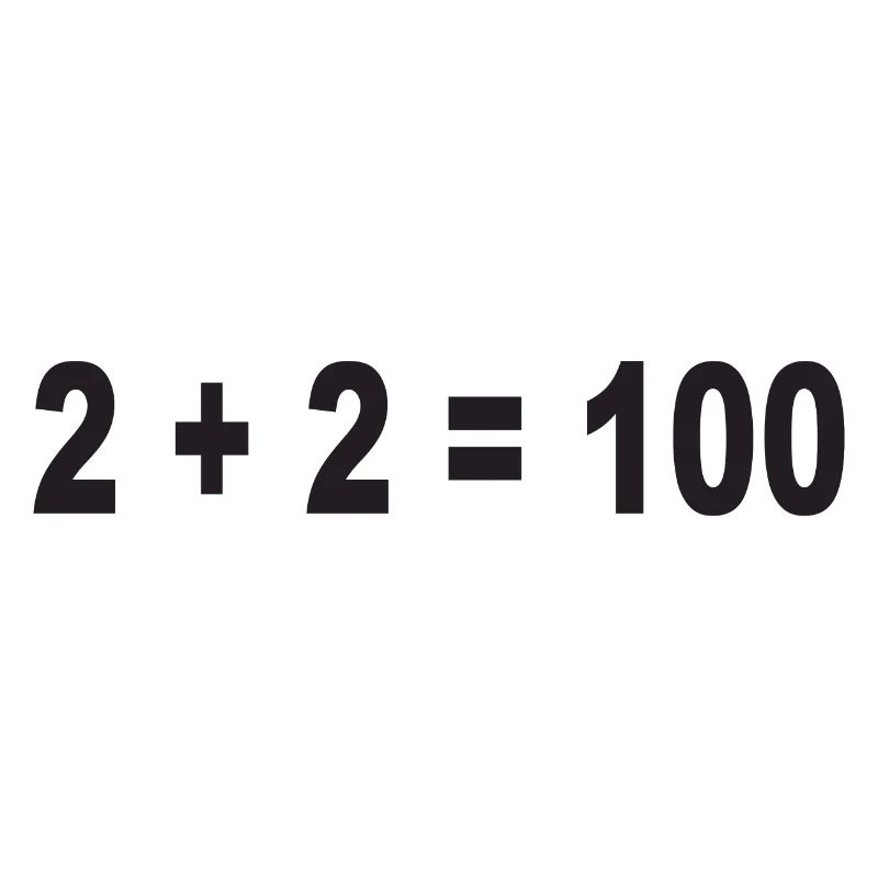 2 + 2 = 100 Binary Numbers