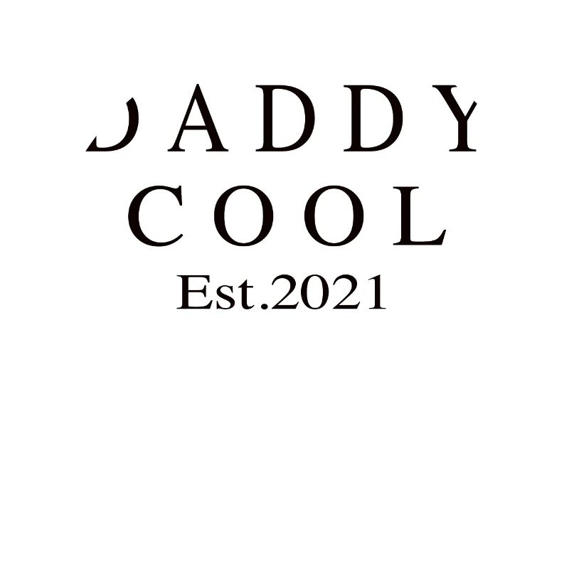 Daddy Cool est 2021