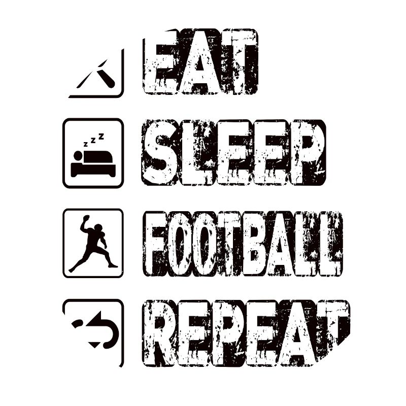 Manger dormir Football Répéter