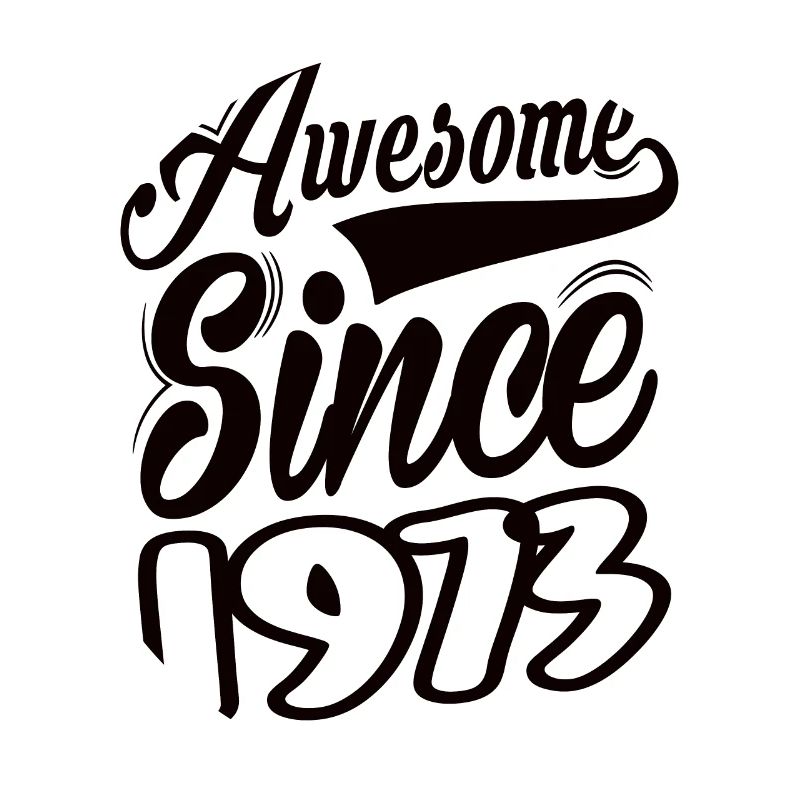 Awesome Since 1973