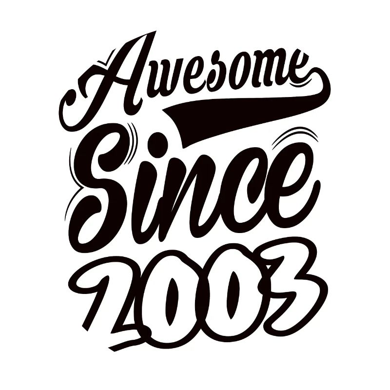 Awesome Since 2003