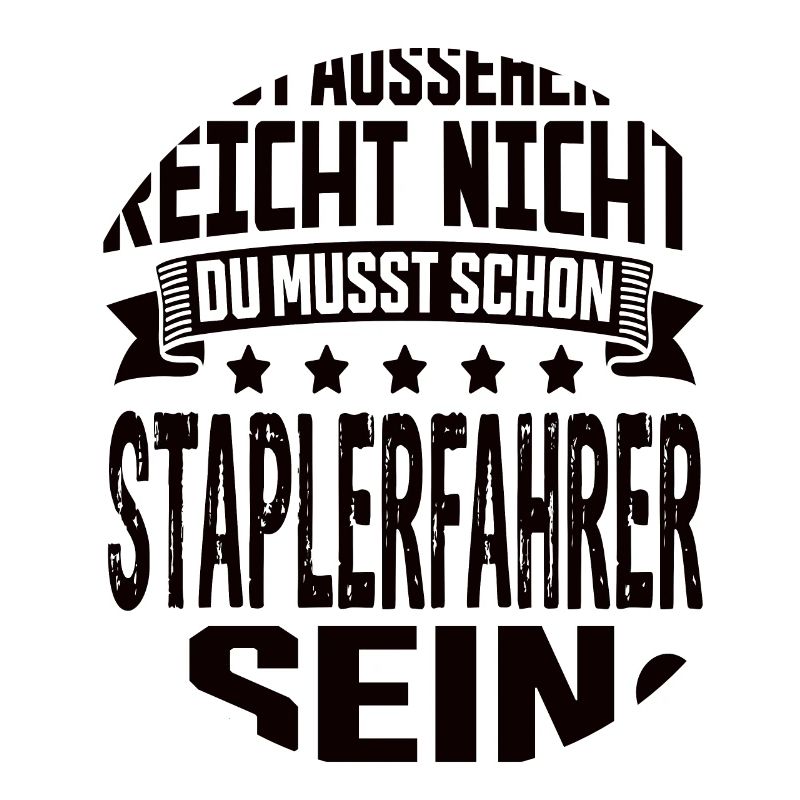 Staplerfahrer Stapler Gabelstapler Staplerfahrerin