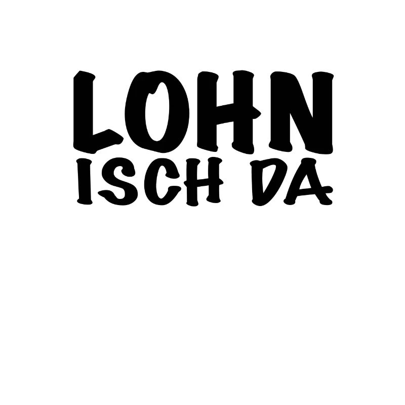 Lohn Isch Da