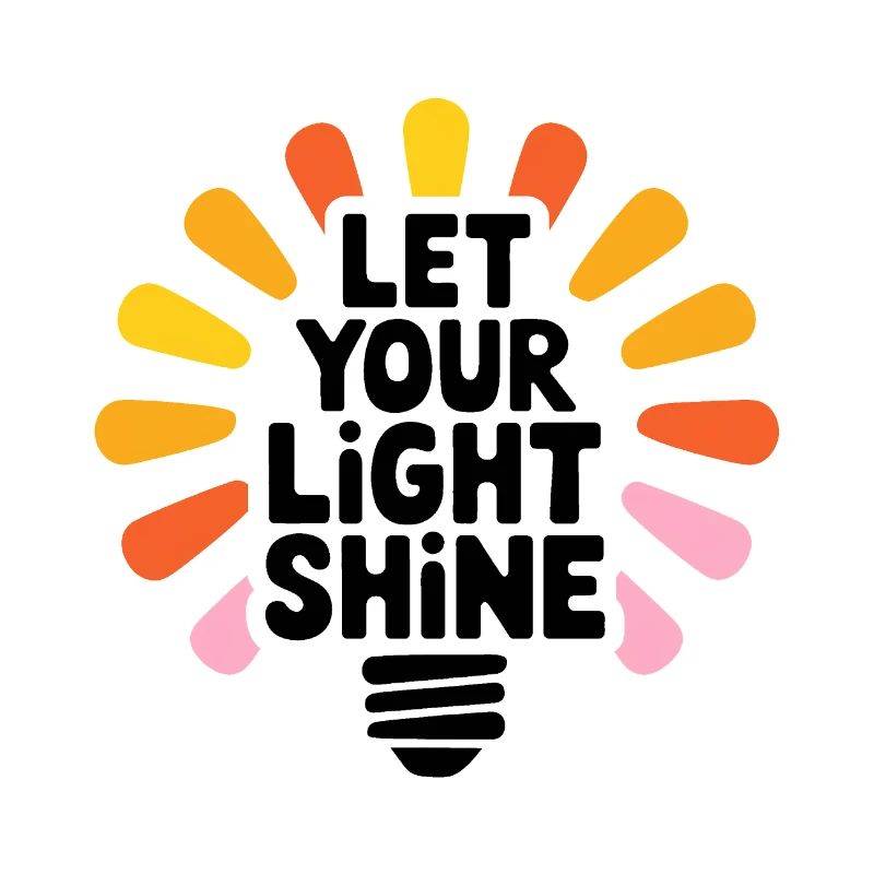 Let Your Light Shine – Glowing Light Bulb
