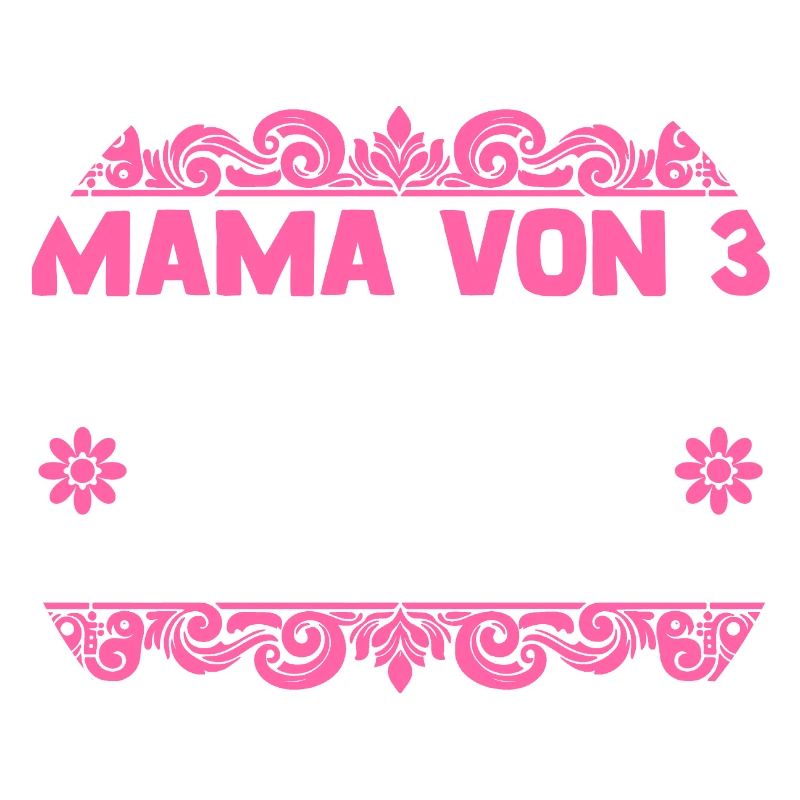 Mama Von 3 Kindern