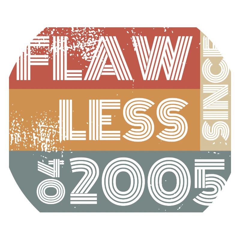20th Birthday Flawless since 04/2005