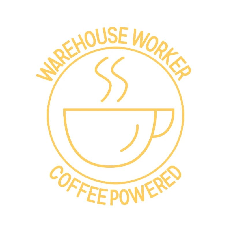 Warehouse Worker Coffee Powered