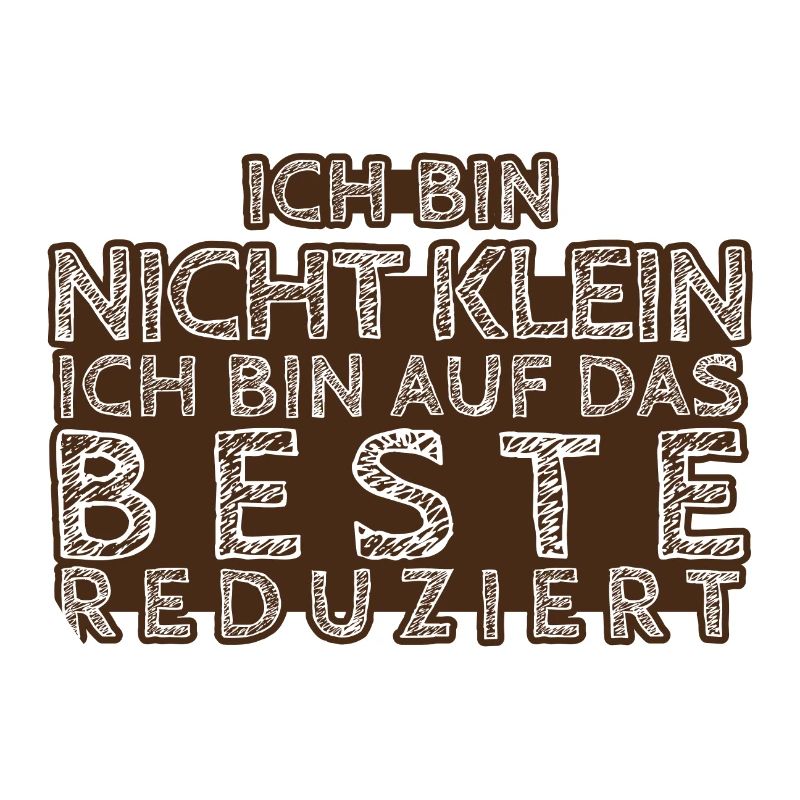 Ich Bin Nicht Klein