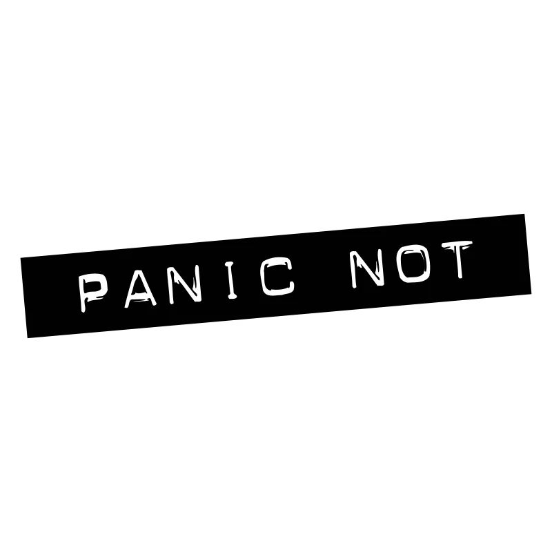 Panic Not