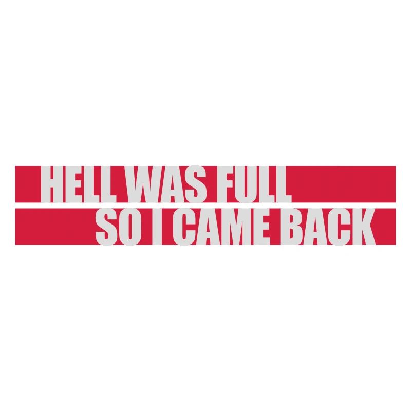 hell was full Quote