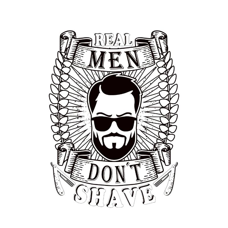 Real men don´t shave Bart Oberlippenbart bärtig