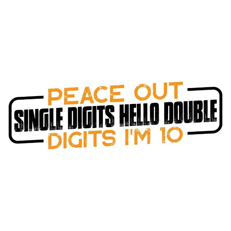 Buy Single Digits Hello Double Digits I'm 10 4