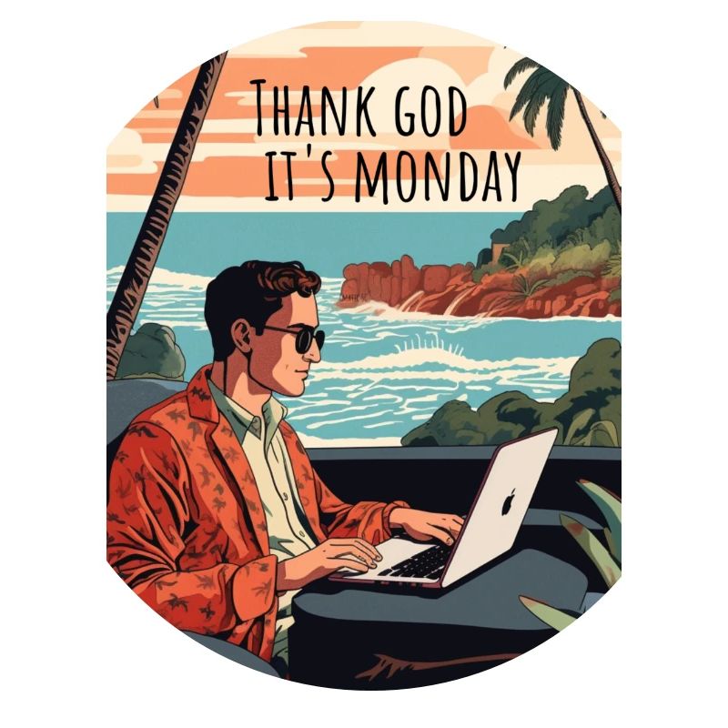 Dieu merci, c’est lundi