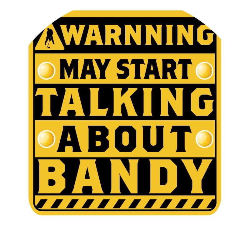 Warning may start talking about Bandy