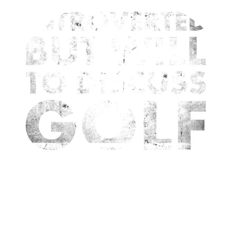 Introverted, But Will, Golf For A Golfer