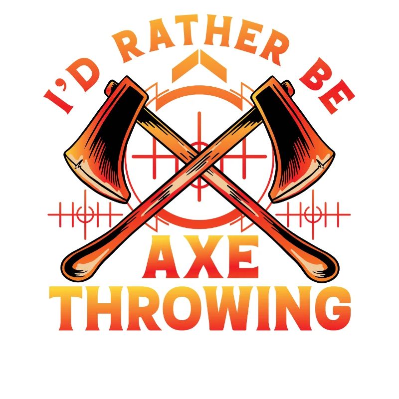 I'd rather be Axe Throwing