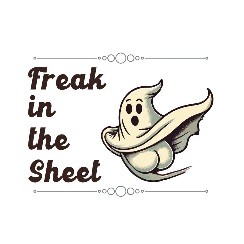 Freak in the Sheet Funny Ghost Design