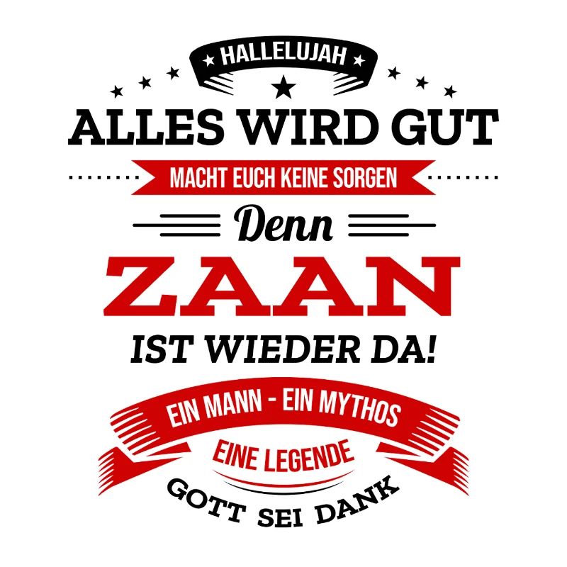 ALLES WIRD GUT, DIE LEGENDE ZAAN IST DA