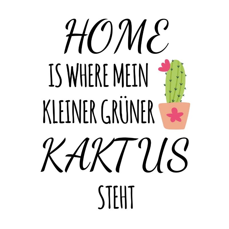 kaktus Home Spruch