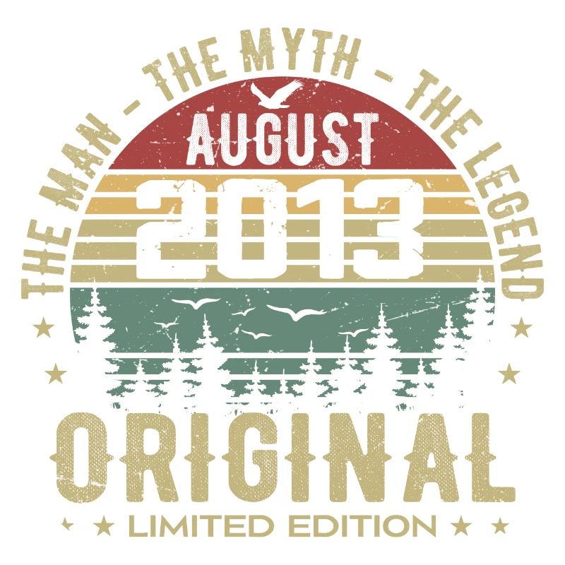 Legend since August 2013 Birthday Gift 2013