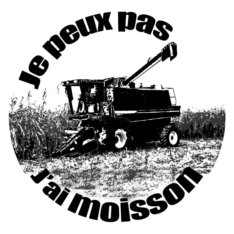 Je peux pas j'ai moisson moissonneuse batteuse