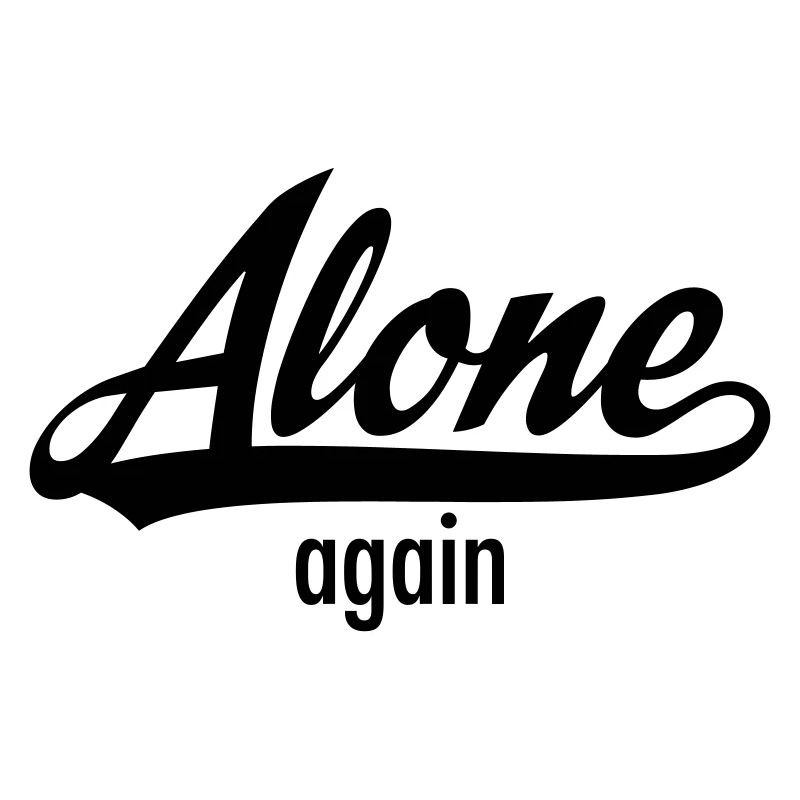 Alone Again - Single Statement