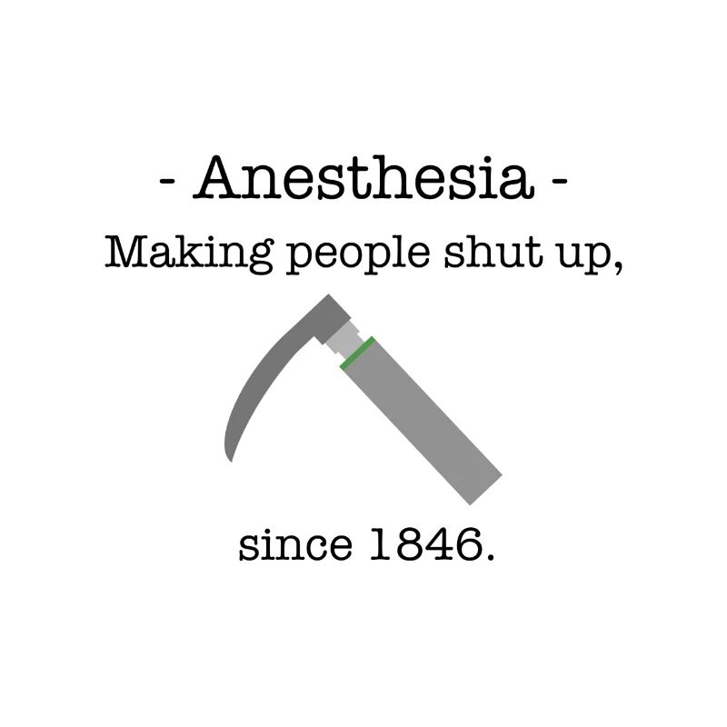 Anesthesia Spruch englisch Geschenk