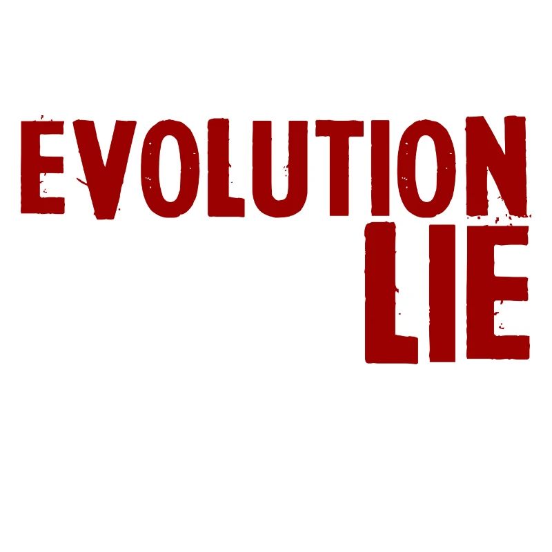 Evolution Is A Lie, Do Your Research