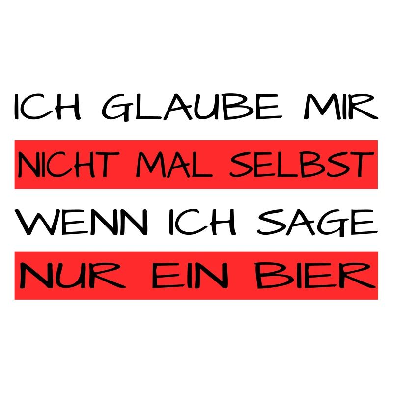 Nur ein Bier