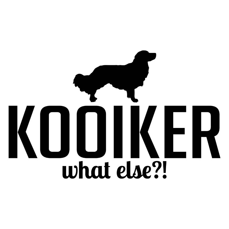 Kooiker what else Hundespruch Hunde