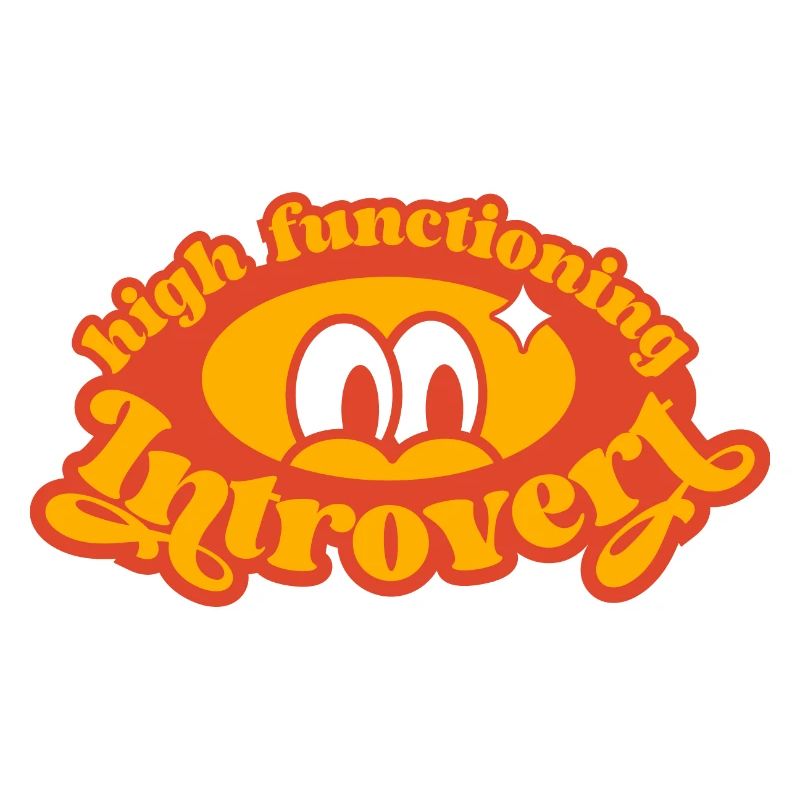 high functioning introvert, funny retro