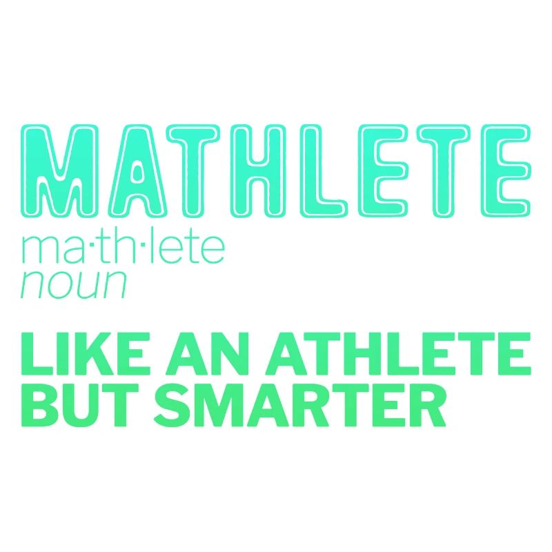 Mathlete Like An Athlete But Smarter 2