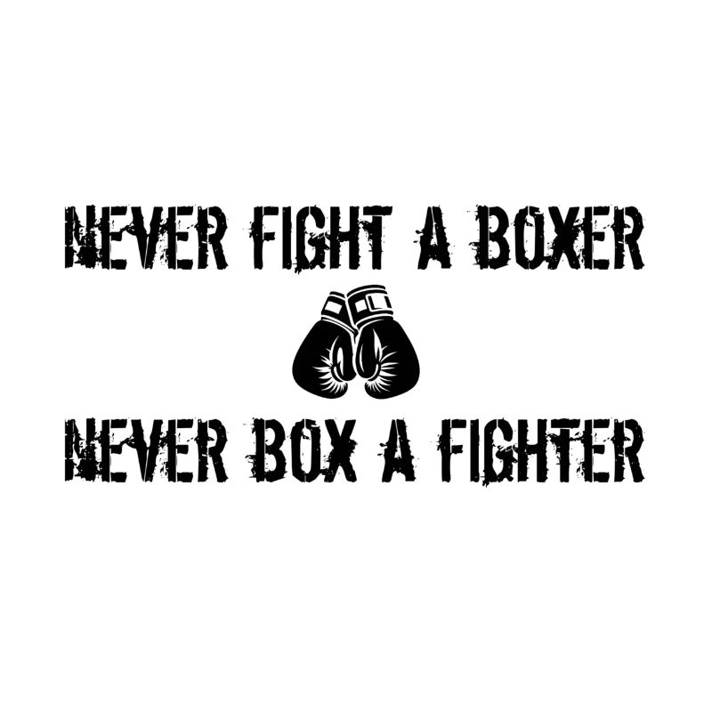 Never fight a boxer