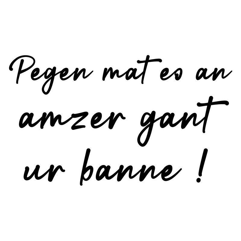 Pegen mat eo an amzer gant ur banne !