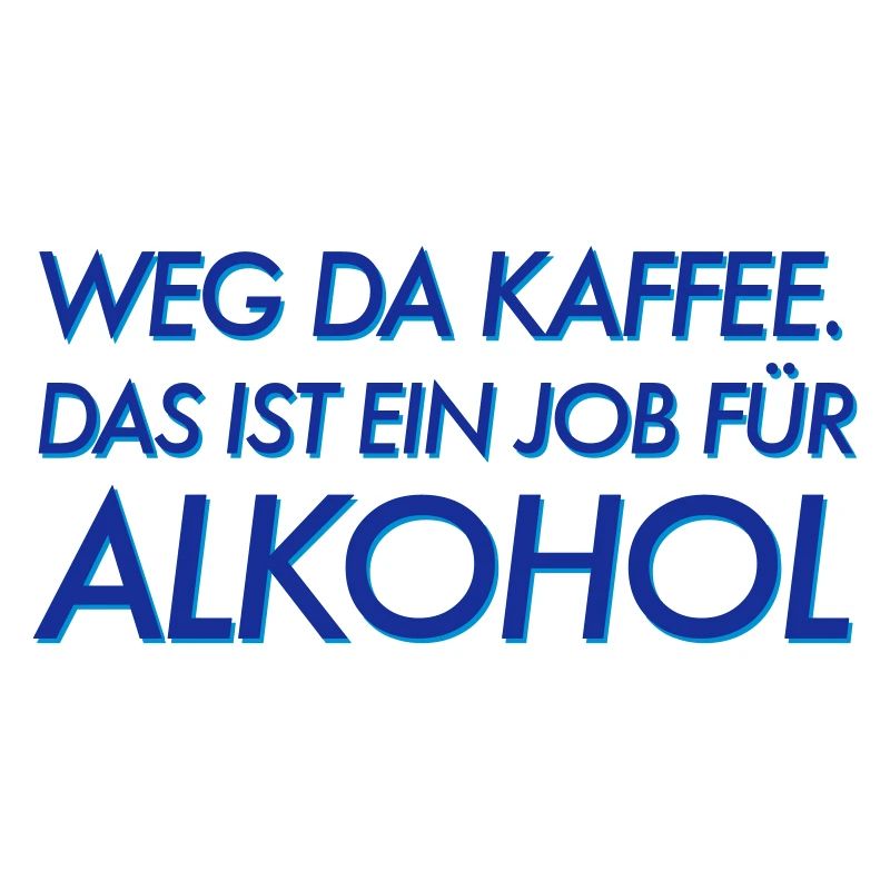 Weg da Kaffee!