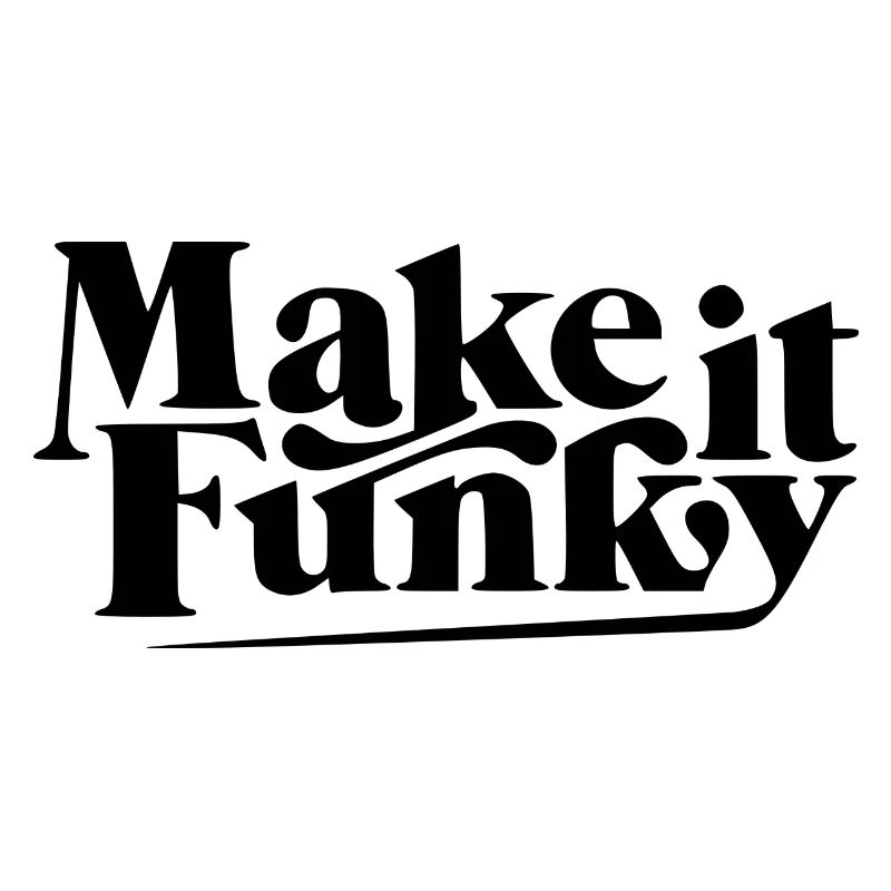 Make it funky