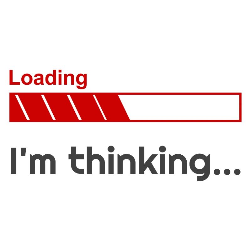 I'm Thinking Loading