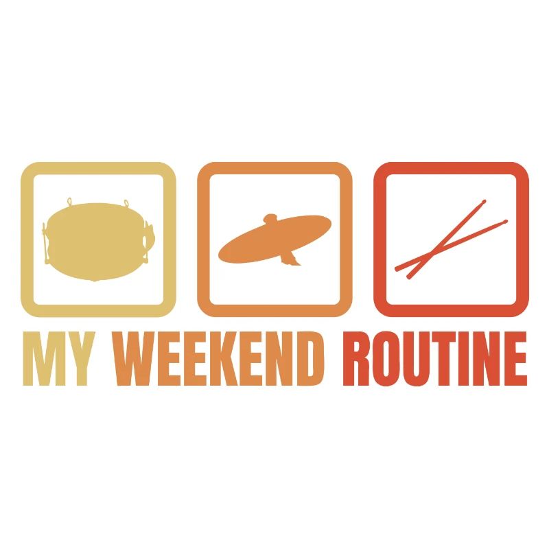 My weekend routine