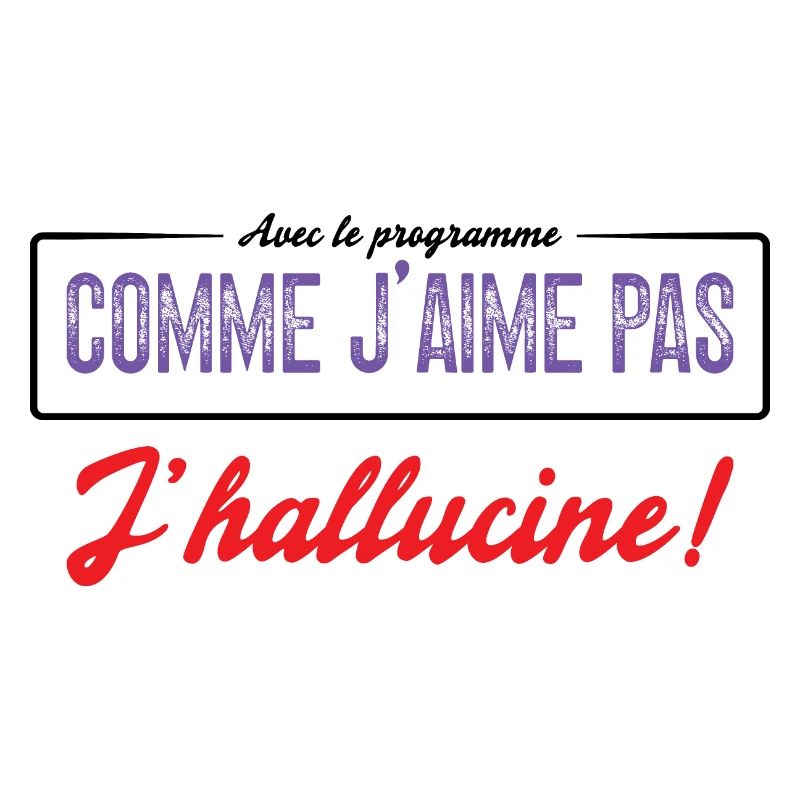 Avec Le Programme Comme J'aime Pas, J'hallucine!